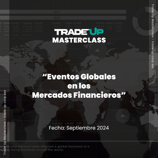 Masterclass "Eventos Globales en los Mercados Financieros"